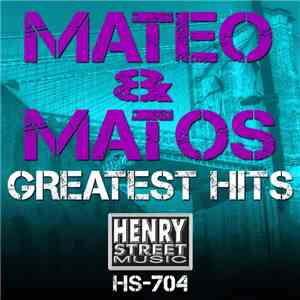 Mateo & Matos - Greatest Hits flac album
