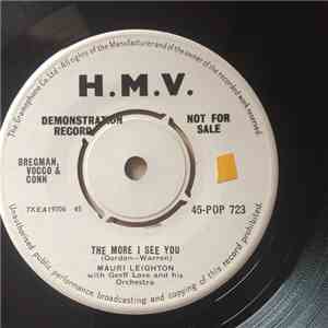 Mauri Leighton With Geoff Love & His Orchestra - The Time To Love Is Now / The More I See You flac album