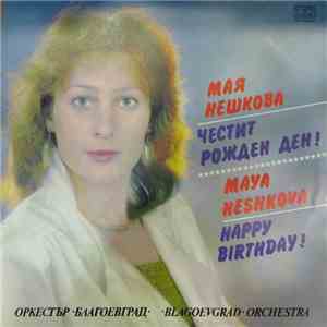 Мая Нешкова - Честит Рожден Ден flac album