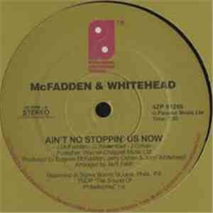 McFadden & Whitehead / The Jones Girls - Ain't No Stoppin' Us Now / You Can't Have My Love flac album