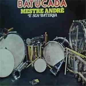 Mestre André E Sua Bateria - Batucada flac album