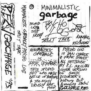 Minimalistic Garbage / Psycho Log - Split Tape flac album