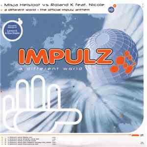 Misja Helsloot vs Roland K. feat. Nicole - A Different World flac album