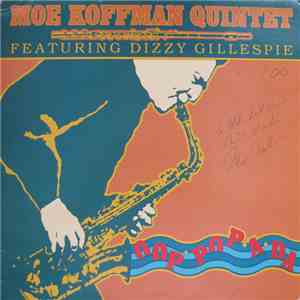 Moe Koffman Quintet Featuring Dizzy Gillespie - Oop Pop A Da flac album