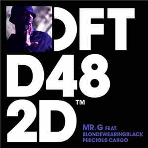 Mr. G Feat. Blondewearingblack - Precious Cargo flac album