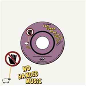Mr No Hands - Exo-Funkadelic [Future Funk Squad's Acid Funk Remix] flac album