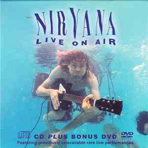 Nirvana - Live On Air flac album