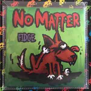 No Matter  - Fidge flac album