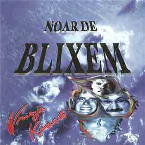 Noar De Blixem - Vrie-je Kearls flac album