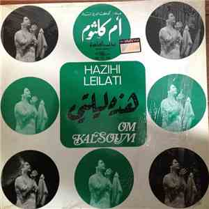 Om Kalsoum - هذه ليلتي Hazihi Leilati flac album