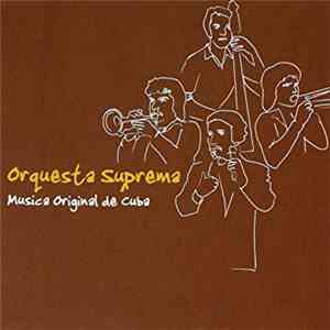Orquesta Suprema - Musica Original De Cuba flac album
