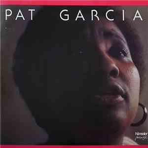 Pat Garcia  - Pat Garcia flac album