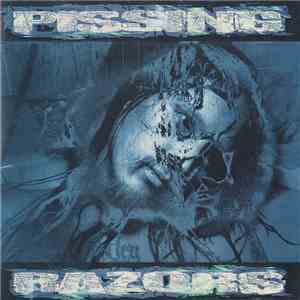 Pissing Razors - Pissing Razors flac album