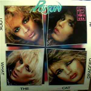 Poison  - Look What The Cat Dragged In flac album