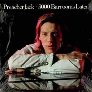 Preacher Jack - 3000 Barrooms Later flac album
