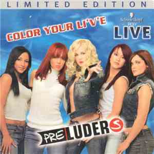 Preluders - Color Your Li'v'e flac album