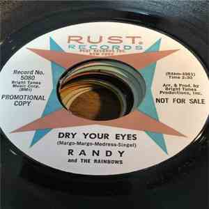 Randy & The Rainbows - Dry Your Eyes/Happy Teenager flac album