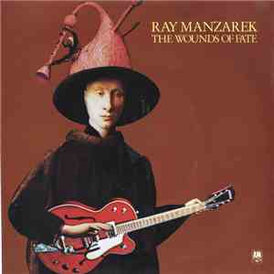 Ray Manzarek - The Wounds Of Fate flac album