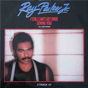 Ray Parker Jr. - I Still Can't Get Over Loving You flac album