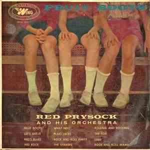 Red Prysock And His Orchestra - Fruit Boots flac album