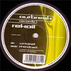 Rekoil - Unreal / Thirdrail flac album