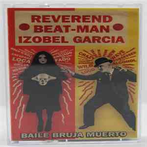 Reverend Beat-Man, Nicole Izobel Garcia - Baile Bruja Muerto flac album