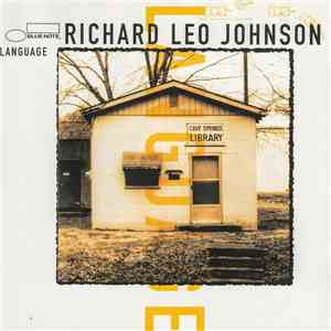 Richard Leo Johnson - Language flac album
