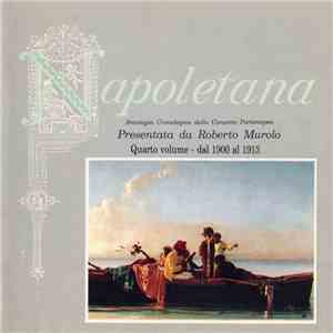 Roberto Murolo - Napoletana - Antologia Cronologica Della Canzone Partenopea - Quarto Volume flac album