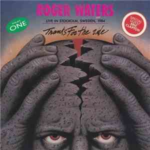 Roger Waters - Thanks For The Ride (Part One) flac album
