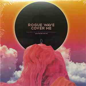 Rogue Wave - Cover Me flac album