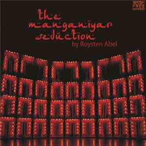 Roysten Abel - The Manganiyar Seduction flac album