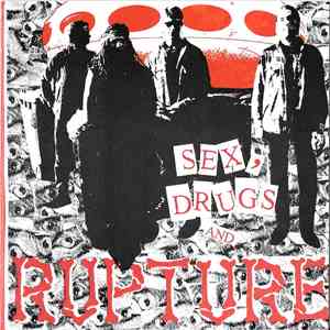 Rupture - Sex, Drugs And Rupture flac album