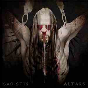 Sadistik - Altars flac album