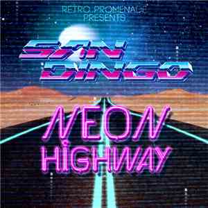 San Dingo - Neon Highway flac album