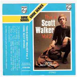 Scott Walker - This Is Scott Walker Vol. 2 - Come Next Spring flac album