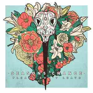 Seasons Change - Please Don't Leave flac album