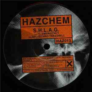 S.H.L.A.G. - Emergency / Techno Treadmill flac album