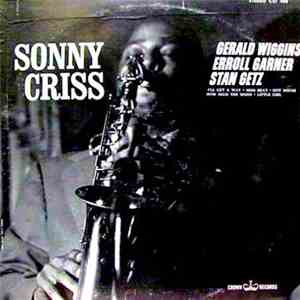 Sonny Criss - Sonny Criss w/ Gerald Wiggins Erroll Garner Stan Getz flac album