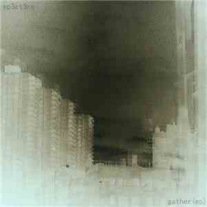 sp3ct3rs - Gather (EP) flac album