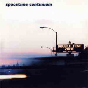 Spacetime Continuum - Double Fine Zone flac album