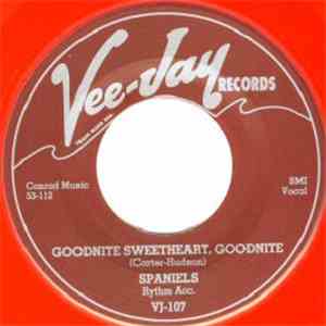 Spaniels - Goodnite Sweetheart, Goodnite / You Don't Move Me flac album