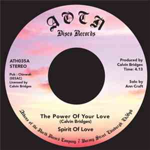 Spirit Of Love  - The Power Of Your Love / He's Alright flac album