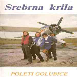 Srebrna Krila - Poleti Golubice flac album