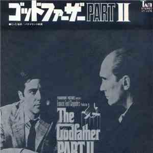 Stanley Maxfield Orchestra - ゴッドファーザー Part II = The Godfather Part II flac album