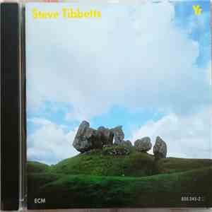 Steve Tibbetts - Yr flac album