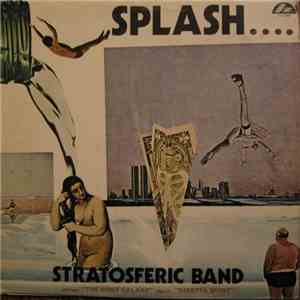 Stratosferic Band - Splash... flac album
