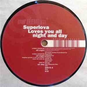 Superlova - Loves You All Night And Day flac album