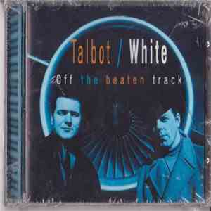 Talbot / White - Off The Beaten Track flac album