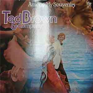 Ted Brown & Company - Among My souvenirs flac album