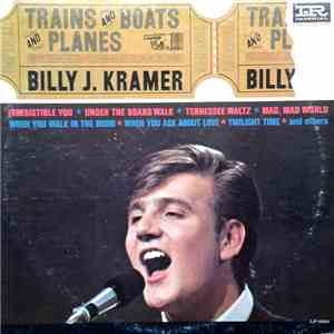 The Billy J. Kramer With Dakotas - Trains And Boats And Planes flac album